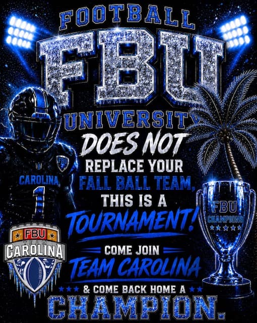 Football University does not replace your fall ball team — this is a tournament. Come join Team Carolina and come back home a champion.